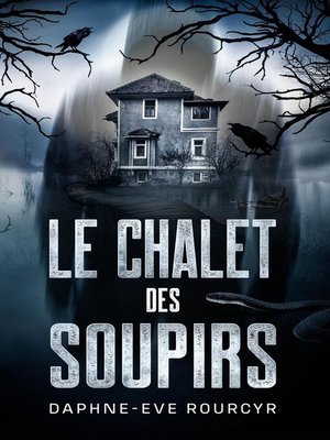 cover image of Le chalet des soupirs